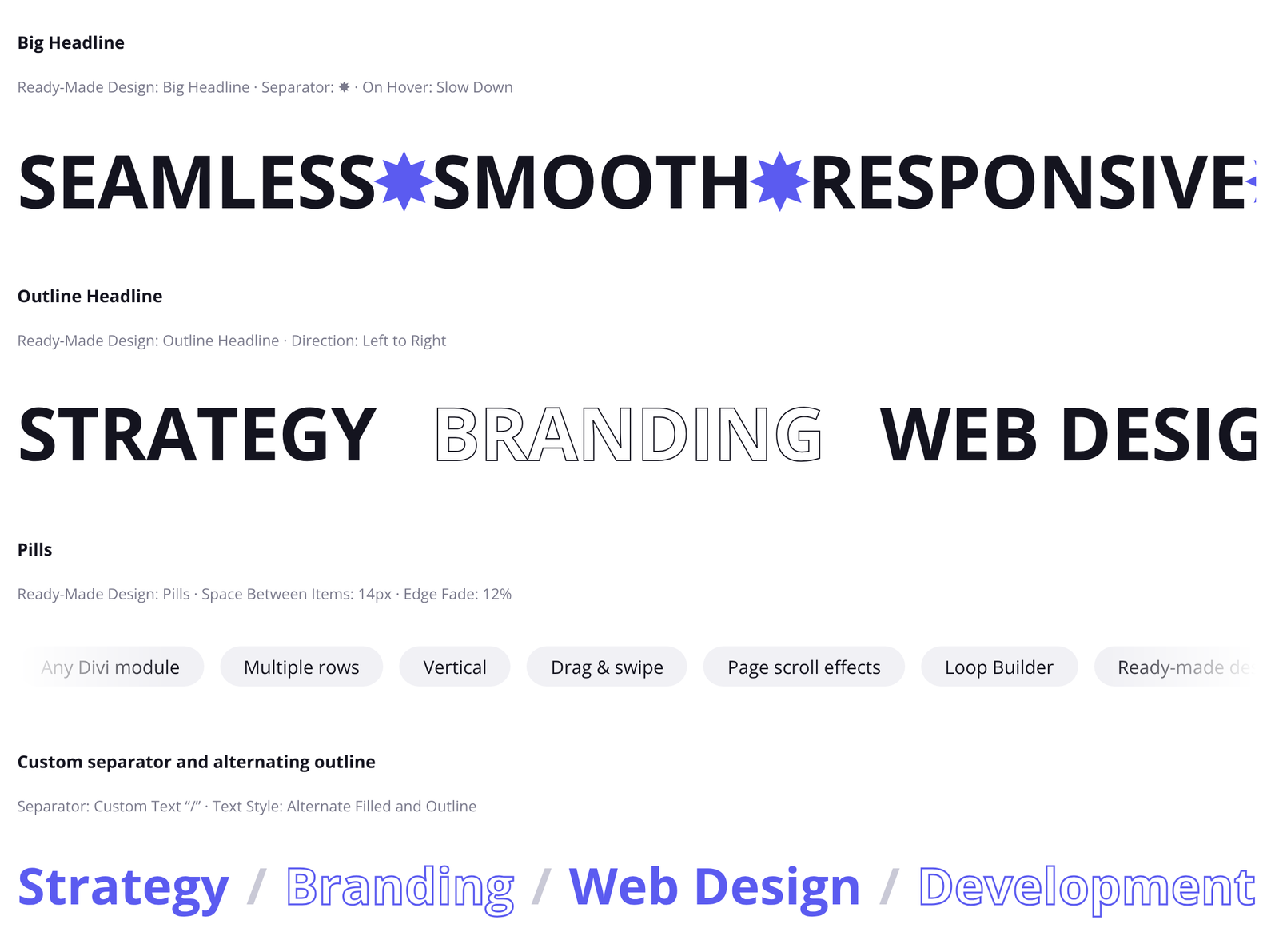 Text Scroller examples: Big Headline, Outline Headline, Pills and alternating outline text with a slash separator