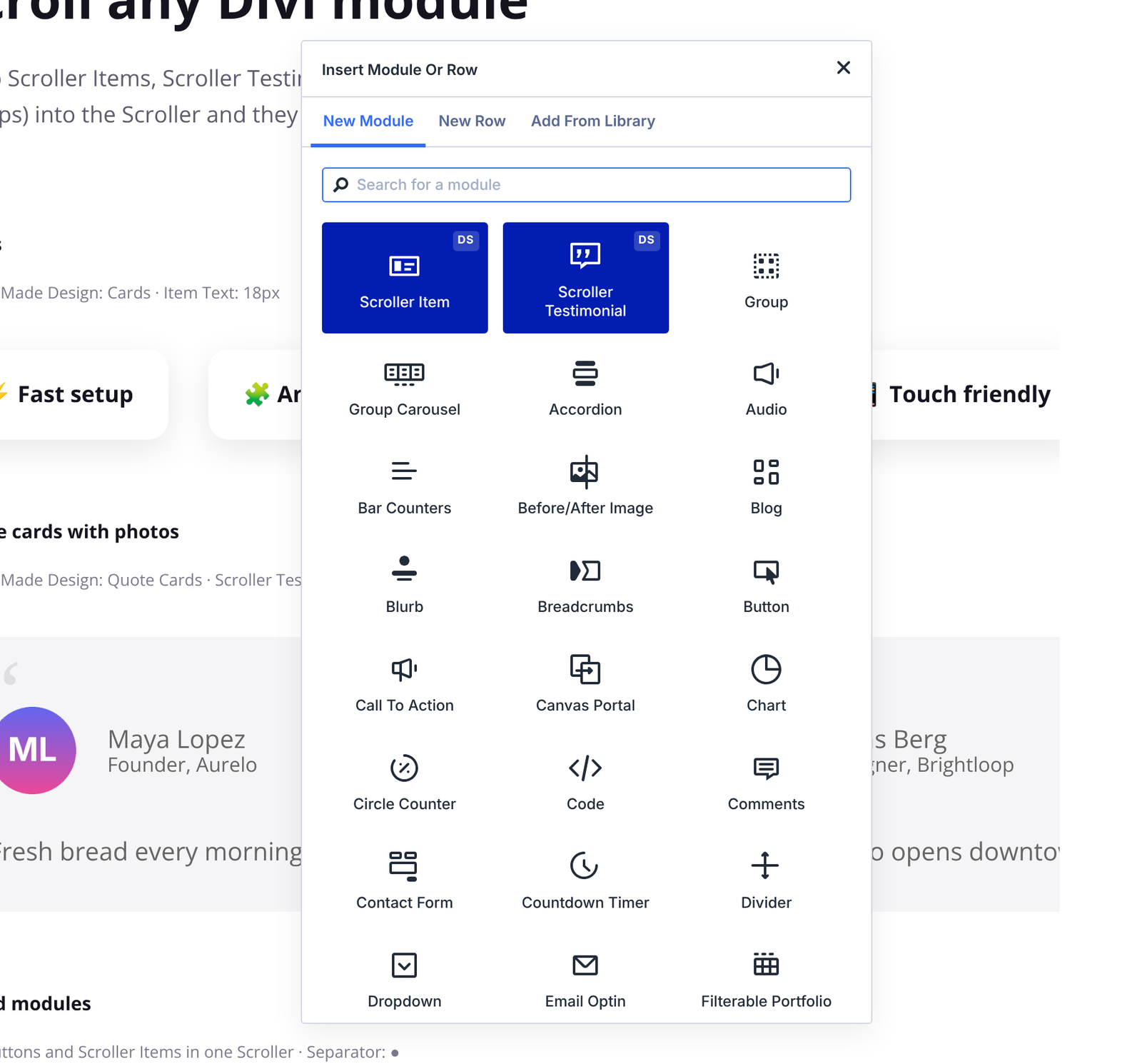 Adding a Scroller Item, a Scroller Testimonial or any Divi module inside the Scroller